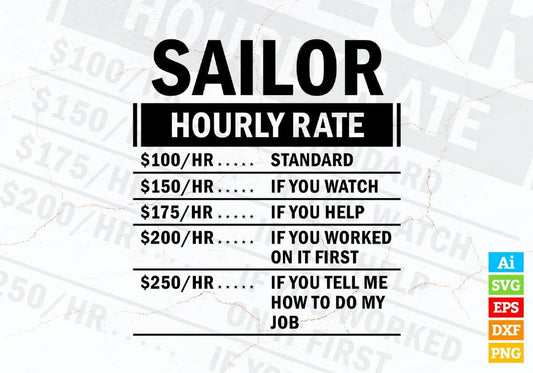 Funny Sailor Hourly Rate Editable Vector T-shirt Design in Ai Svg Files