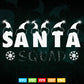 Funny Santa Squad Santa Christmas In Svg Png Files.
