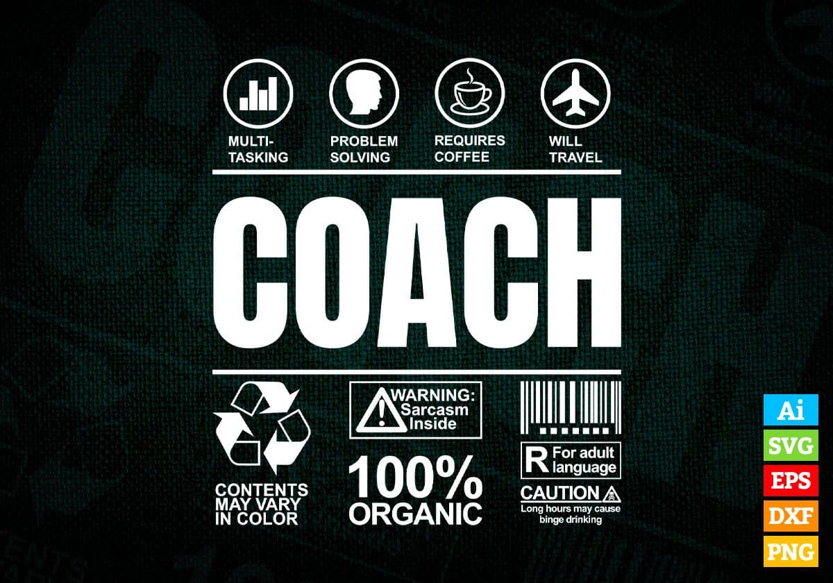 Funny Sarcastic Unique Gift For Coach Job Profession Professional Editable Vector T shirt Designs In Svg Png Files