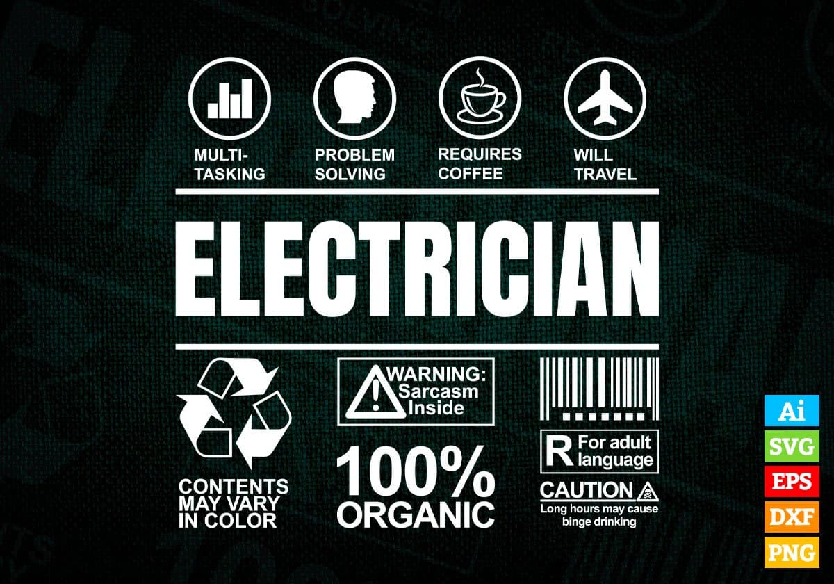 Funny Sarcastic Unique Gift For Electrician Job Profession Professional Editable Vector T shirt Designs In Svg Png Files