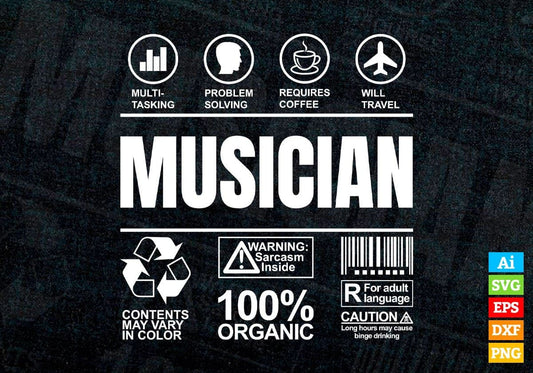 Funny Sarcastic Unique Gift For Musician Job Profession Professional Editable Vector T shirt Designs In Svg Printable Files