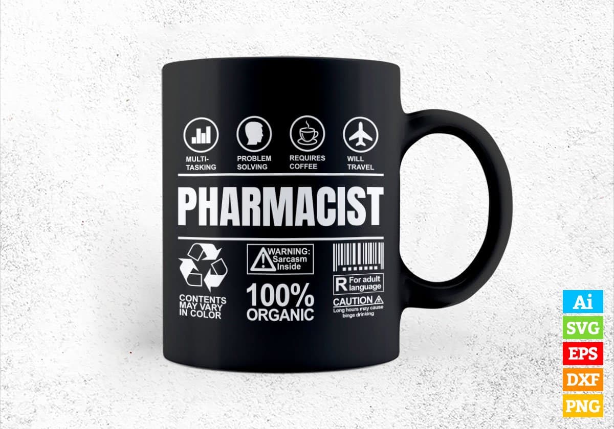 Funny Sarcastic Unique Gift For Pharmacist Job Profession Editable Vector T shirt Designs In Svg Printable Files