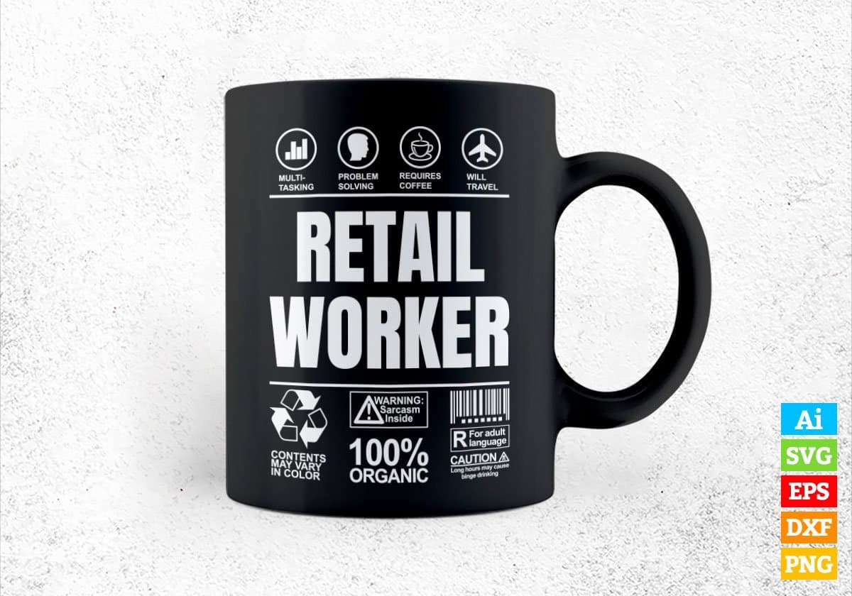 Funny Sarcastic Unique Gift For Retail Worker Job Profession Editable Vector T shirt Designs In Svg Printable Files