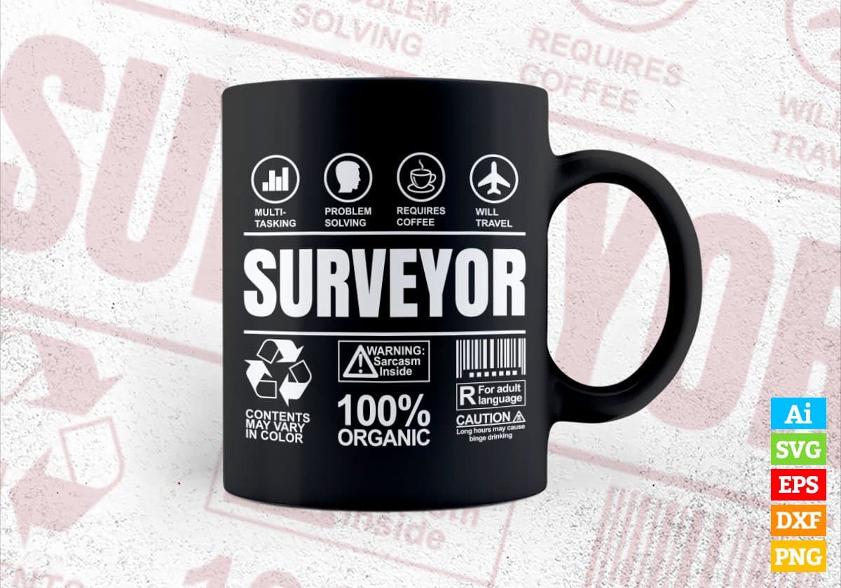 Funny Sarcastic Unique Gift For Surveyor Job Profession Professional Editable Vector T shirt Designs In Svg Printable Files