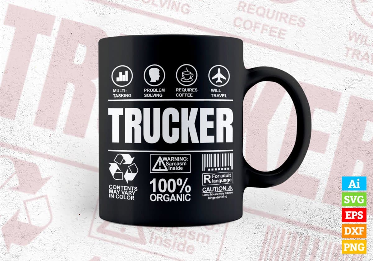 Funny Sarcastic Unique Gift For Trucker Job Profession Professional Editable Vector T shirt Designs In Svg Printable Files