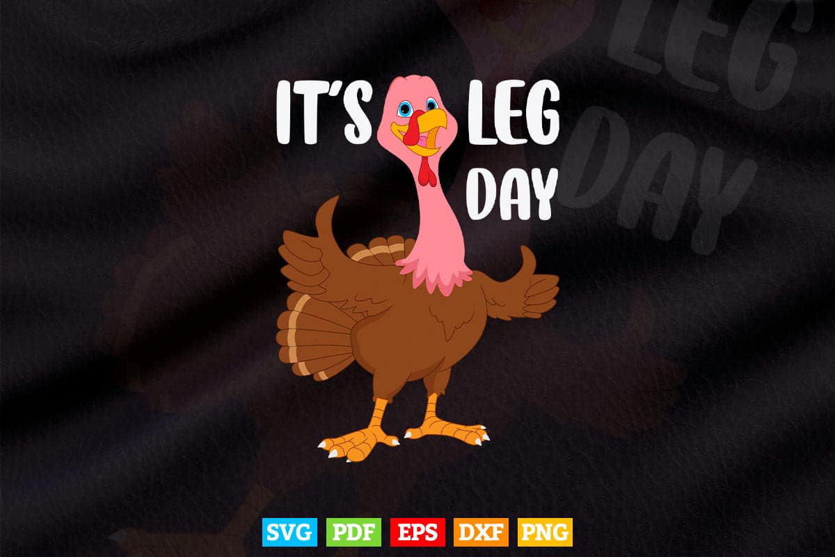 Its Leg Day Funny Exercise Workout Thanksgiving Turkey Women Its Leg Day Funny Exercise Workout Thanksgiving Turkey Women