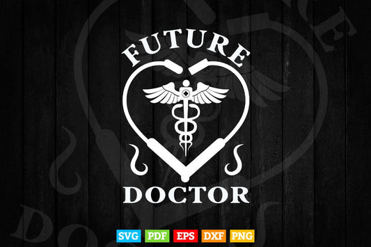 Future Student Doctor Ph.D Svg T shirt Design.