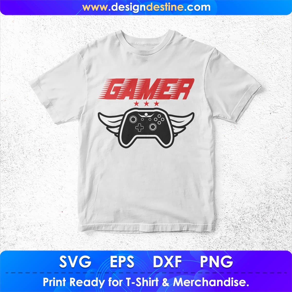 Gamer Video Gaming Gifts T shirt Design In Svg Png Cutting Printable Files