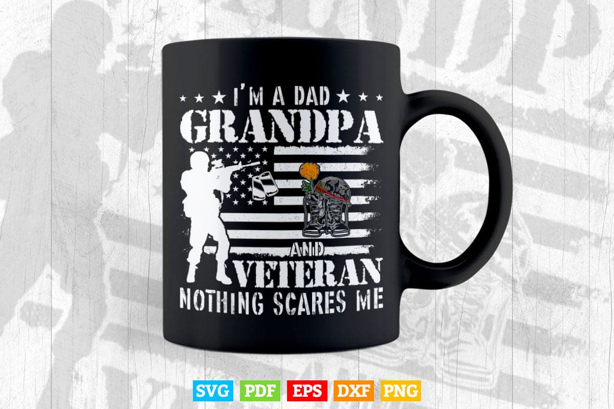 Grandpa Fathers Day I'm A Dad Grandpa Veteran Svg Png Cut Files.