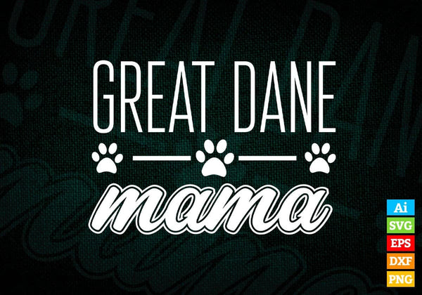 products/great-dane-mama-dog-animals-vector-t-shirt-design-in-ai-svg-png-files-853.jpg