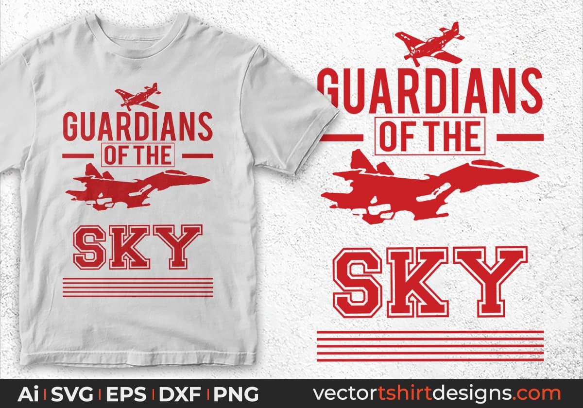 Guardians Of the Sky Air Force Editable T shirt Design Svg Cutting Printable Files