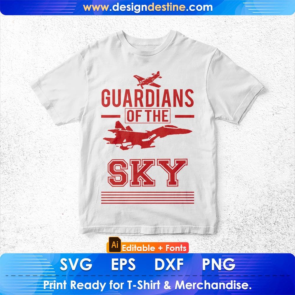 Guardians Of the Sky Air Force Editable T shirt Design Svg Cutting Printable Files