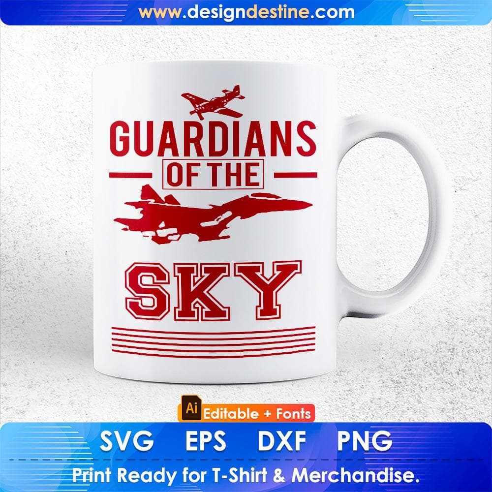 Guardians Of the Sky Air Force Editable T shirt Design Svg Cutting Printable Files