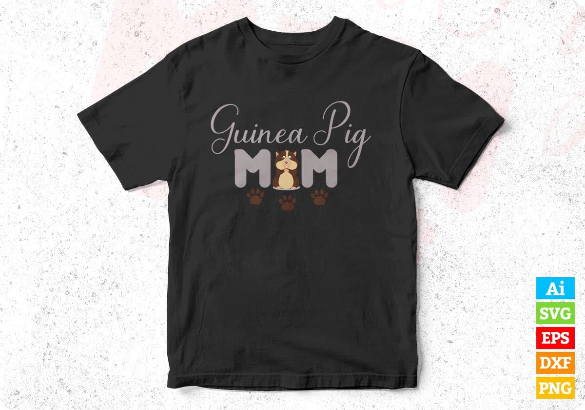 Guinea Pig Mom Mother's Day T shirt Design In Png Svg Cutting Printable Files