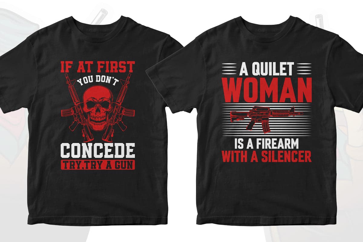 Gun Lover 50 Editable T-shirt Designs Bundle Part 1