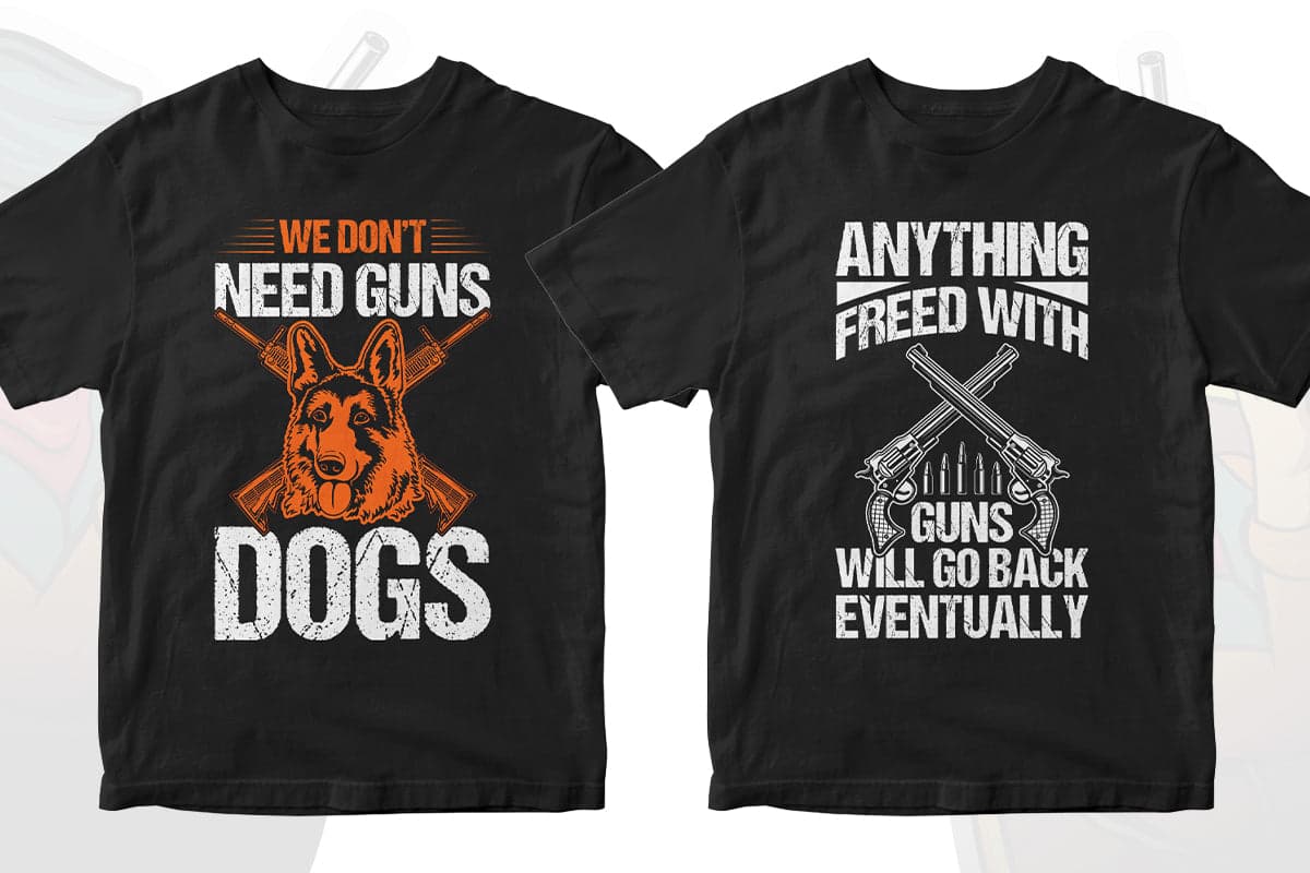 Gun Lover 50 Editable T-shirt Designs Bundle Part 1