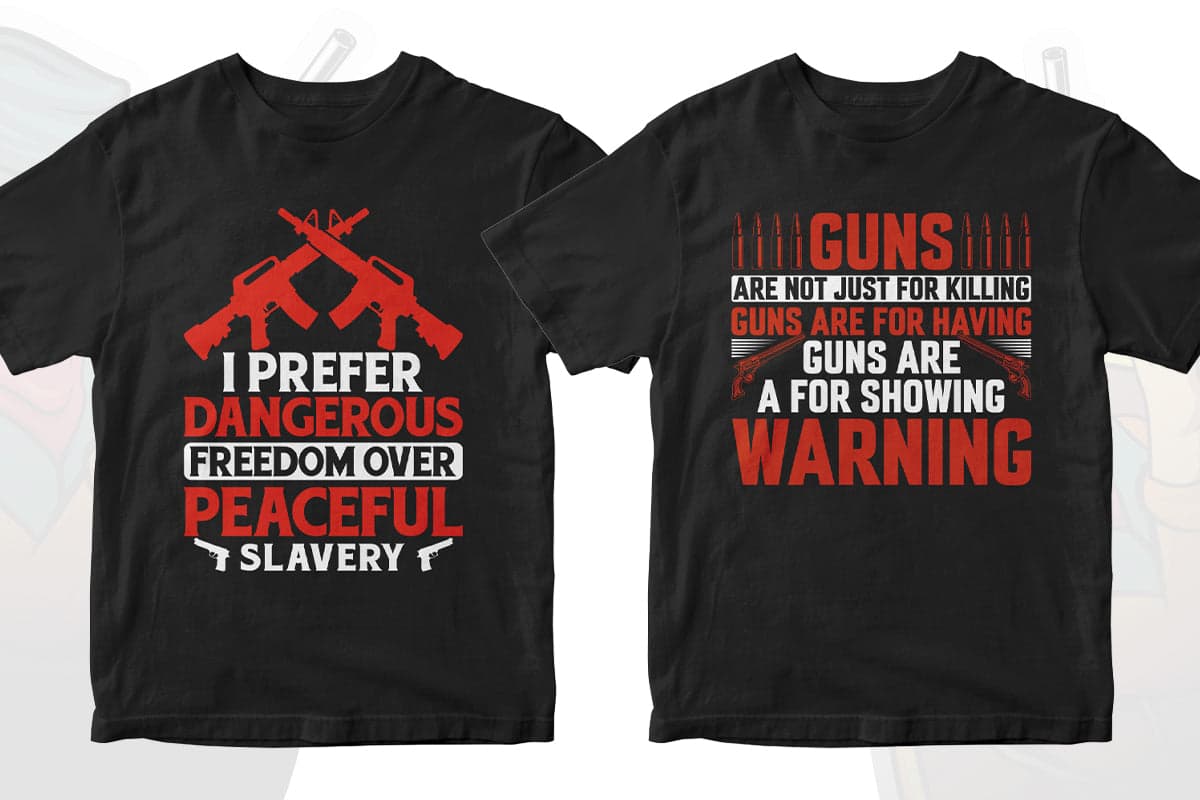 Gun Lover 50 Editable T-shirt Designs Bundle Part 1