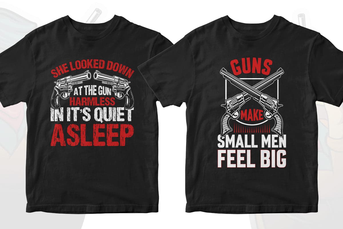 Gun Lover 50 Editable T-shirt Designs Bundle Part 1