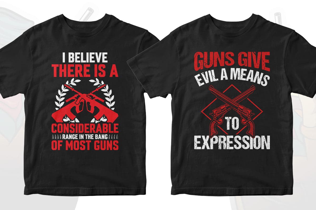 Gun Lover 50 Editable T-shirt Designs Bundle Part 1