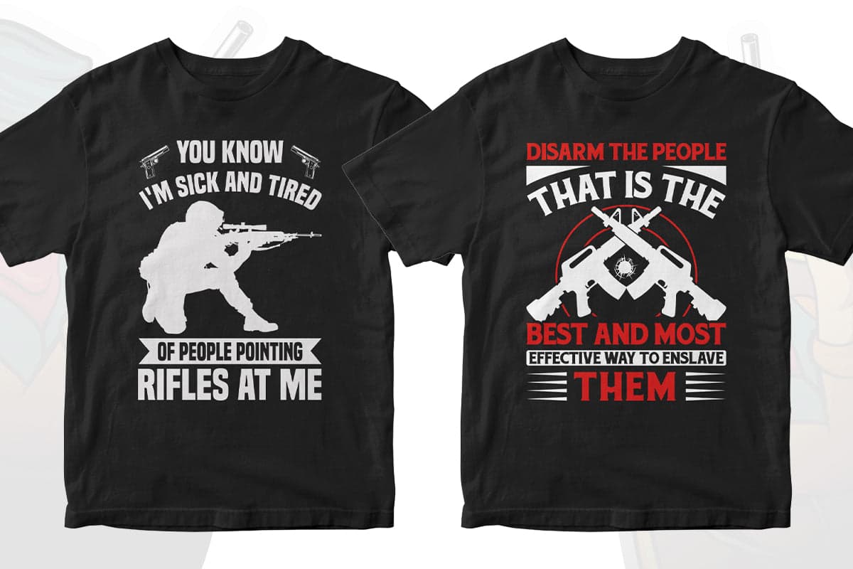 Gun Lover 50 Editable T-shirt Designs Bundle Part 1