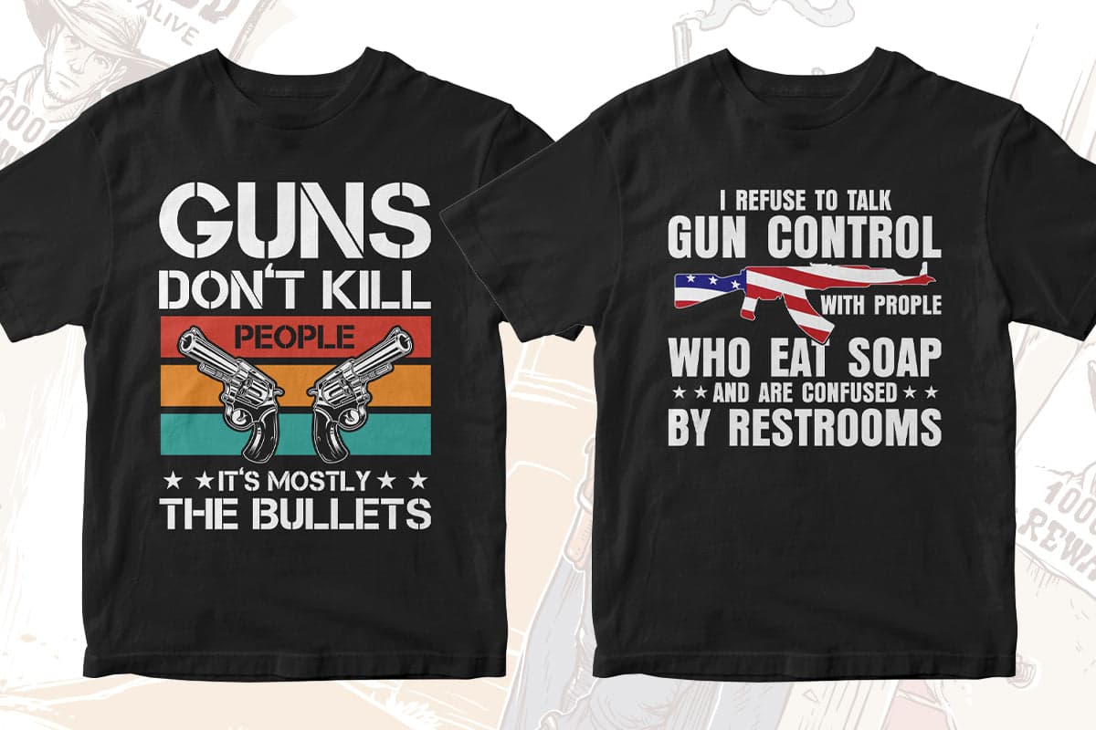 Gun Lover 50 Editable T-shirt Designs Bundle Part 2