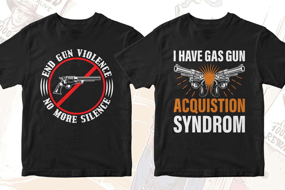 Gun Lover 50 Editable T-shirt Designs Bundle Part 2