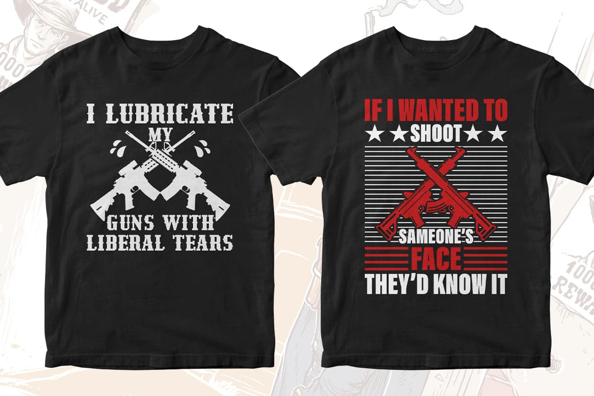 Gun Lover 50 Editable T-shirt Designs Bundle Part 2