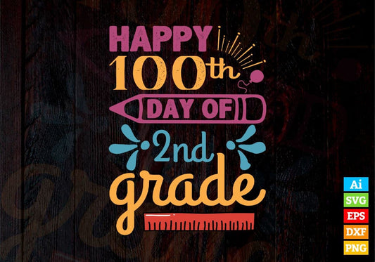 Happy 100th Day Of 2nd Grade School Editable Vector T-shirt Design in Ai Svg Files