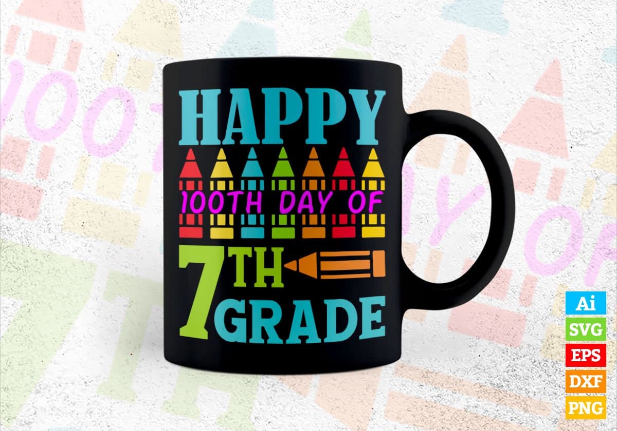 Happy 100th Day Of 7th Grade Editable Vector T-shirt Design in Ai Svg Files