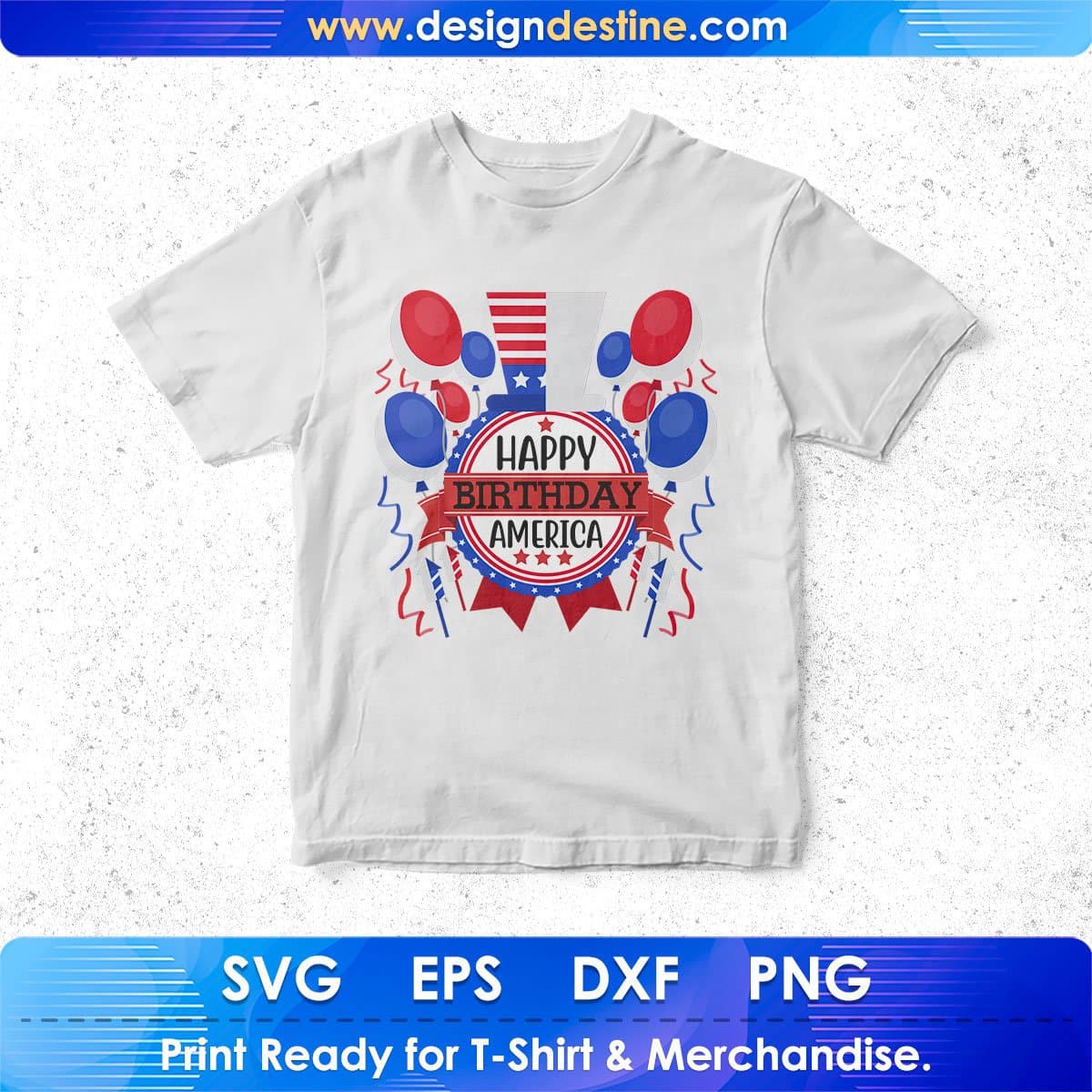 Happy Birthday America 4th Of July T shirt Design In Svg Png Cutting Printable Files