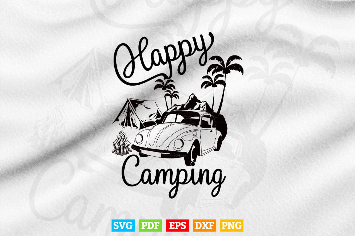 Happy Camper Funny Camping Hiking Svg T shirt Design.