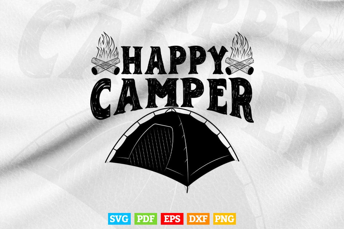Happy Camper Funny Camping Hiking Svg T shirt Design.