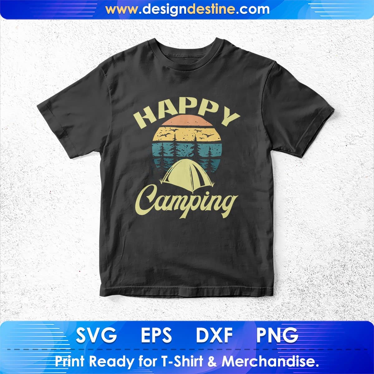 Happy Camping T shirt Design In Svg Png Cutting Printable Files