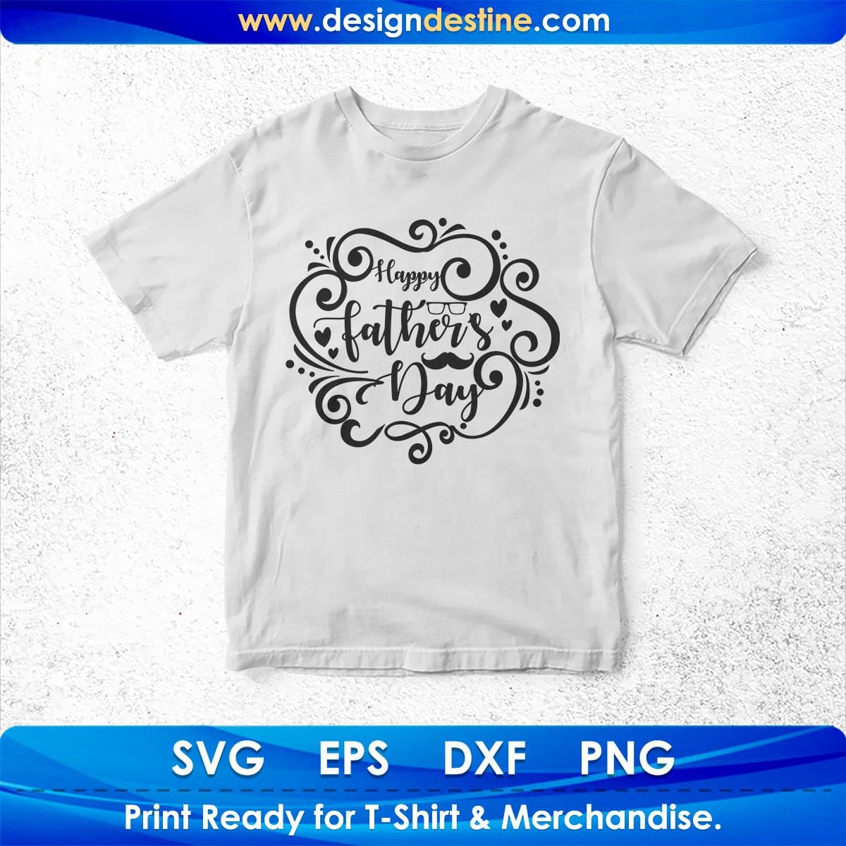 Happy Father’s Day T shirt Design In Svg Png Cutting Printable Files