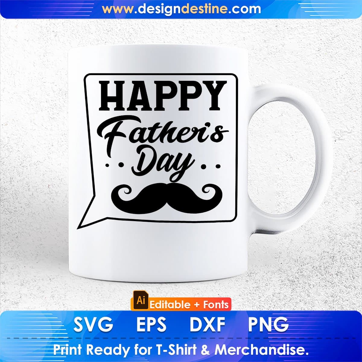 Happy Father's Day With Talking Bubble T-shirt Design in Ai Svg Cutting Printable Files