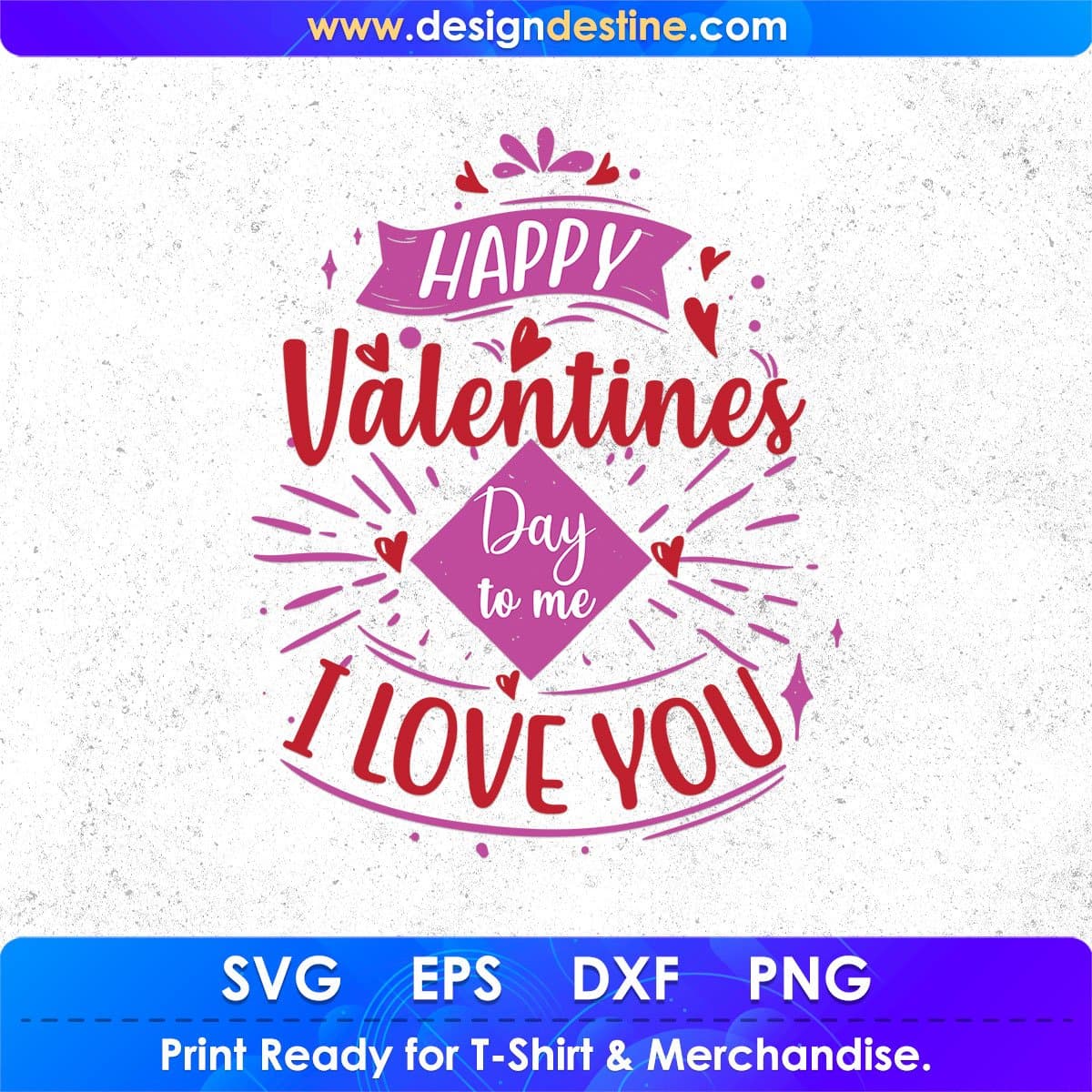 Happy Valentines Day To Me I Love You T shirt Design In Svg Png Cutting Printable Files