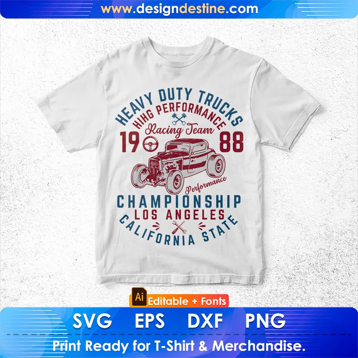 Heavy Duty Trucks High Performance Racing Editable T shirt Design In Ai Svg Files