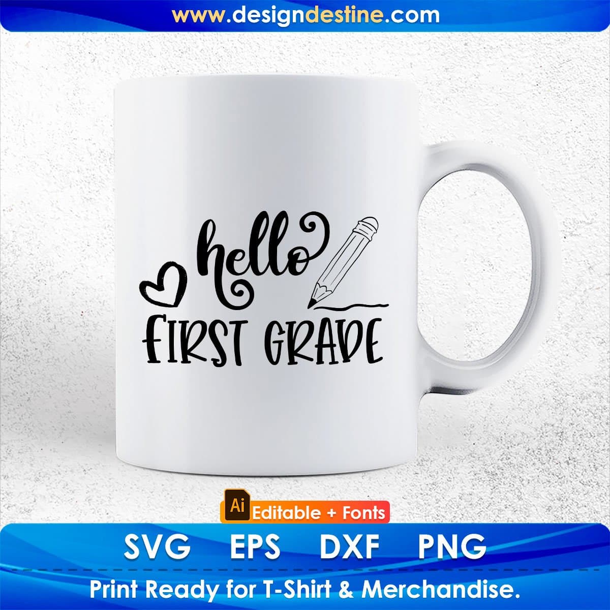 Hello First Grade Teachers Editable T shirt Design In Ai Png Svg Cutting Printable Files