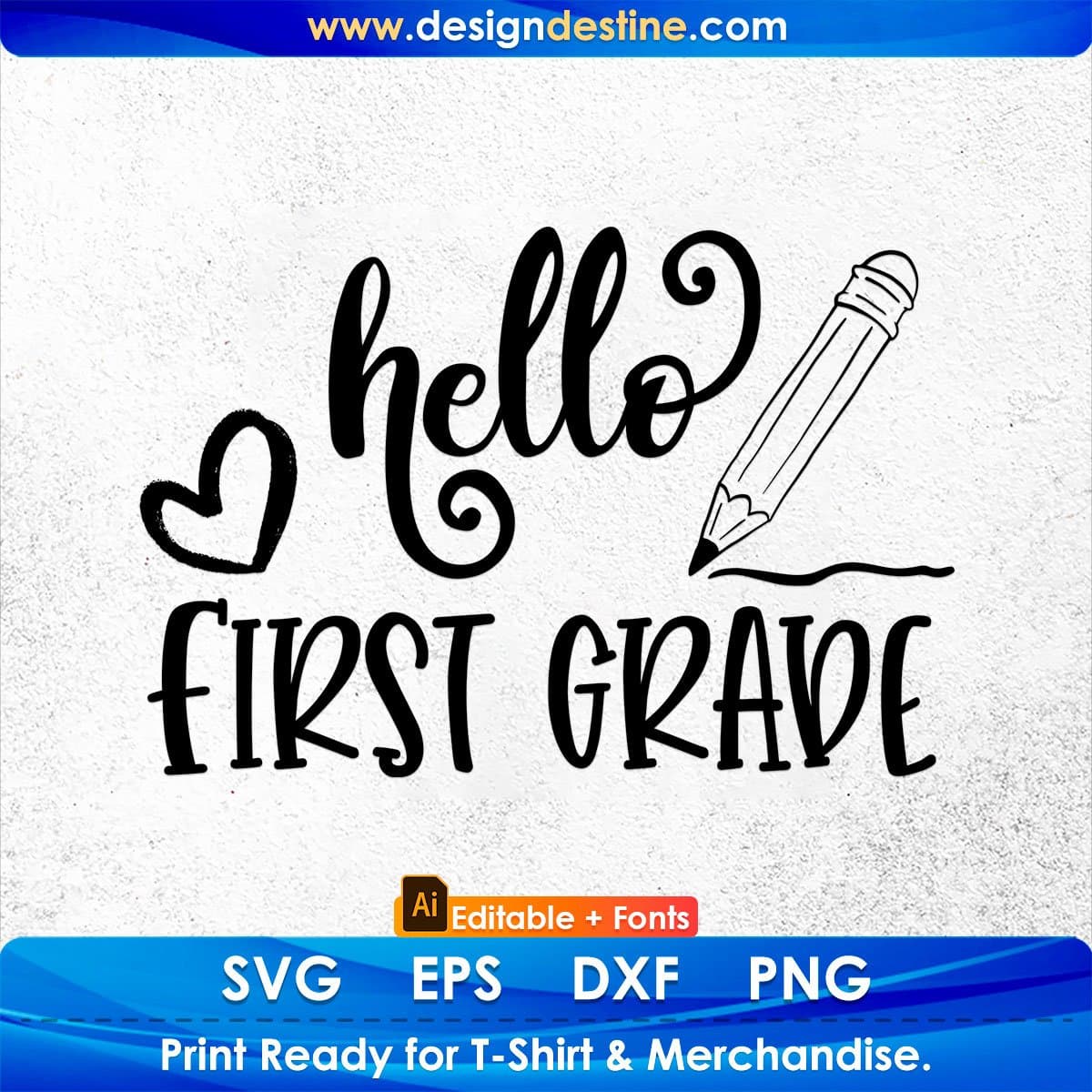 Hello First Grade Teachers Editable T shirt Design In Ai Png Svg Cutting Printable Files