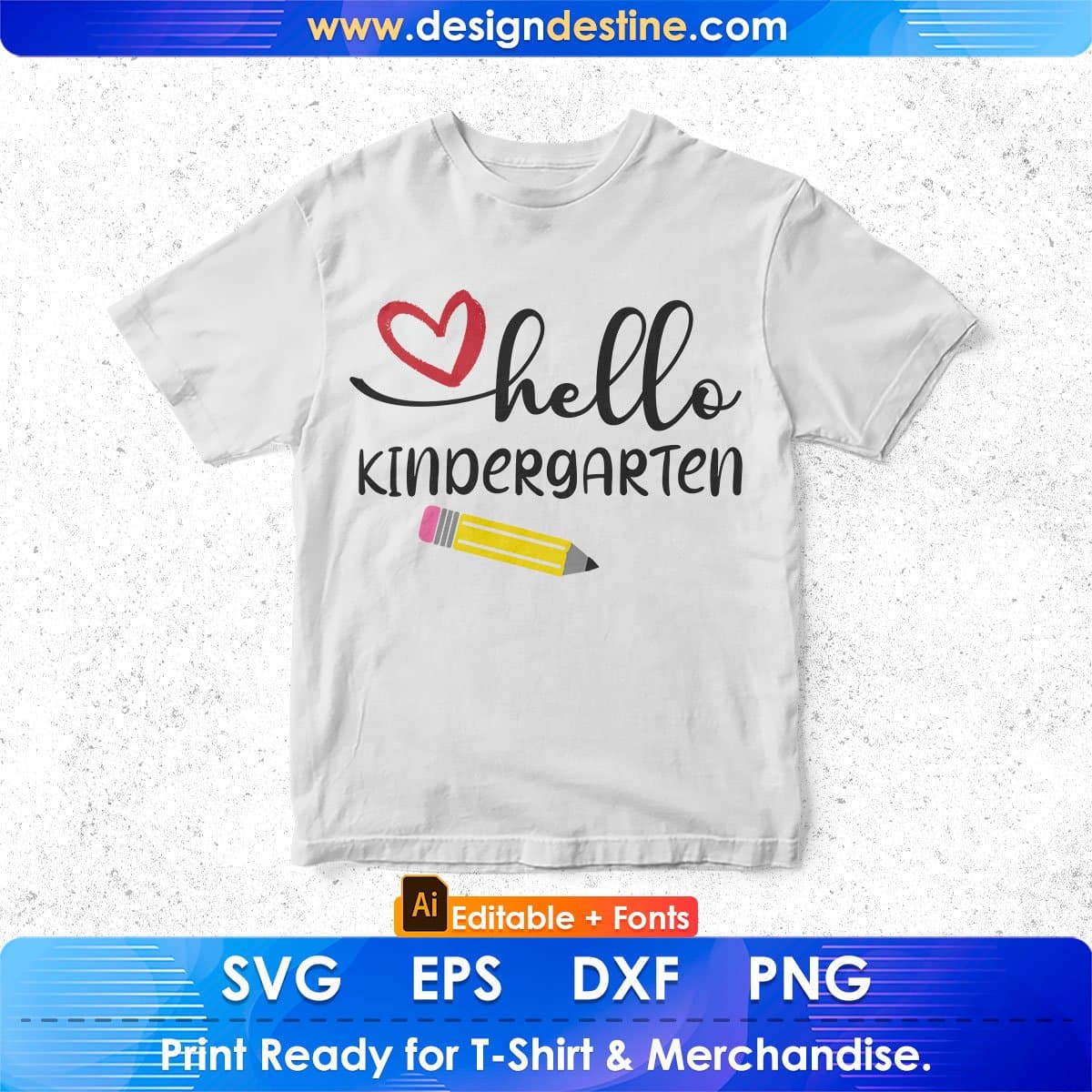 Hello Kindergarten Editable T shirt Design In Ai Svg Png Cutting Printable Files
