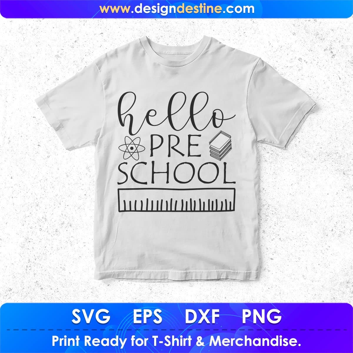 Hello Pre School T shirt Design In Svg Png Cutting Printable Files