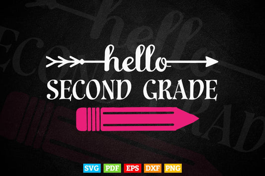 Hello Second Grade Back to School Vector T shirt Design Png Svg Cut Files
