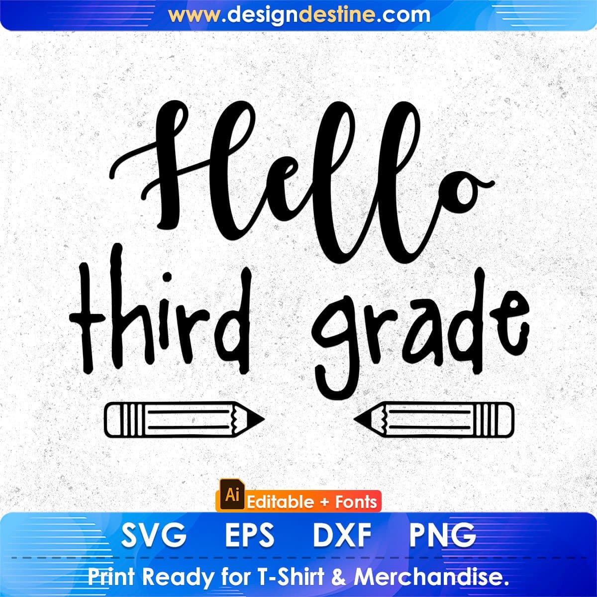 Hello Third Grade Teacher's Day Editable T shirt Design In Ai Svg Png Cutting Printable Files