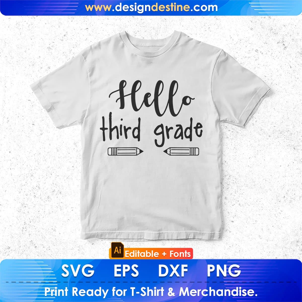 Hello Third Grade Teacher's Day Editable T shirt Design In Ai Svg Png Cutting Printable Files