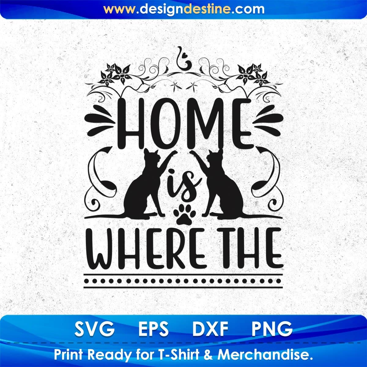 Home Is Where The Animal T shirt Design In Svg Png Cutting Printable Files