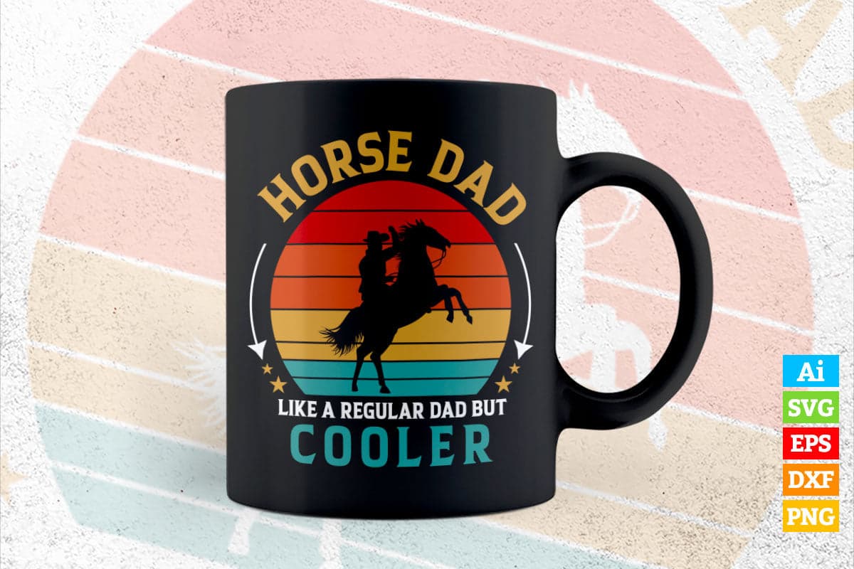 Horse Dad Funny Vintage Equestrian Jockey Father's Day Gift Vector T shirt Design in Ai Png Svg Files