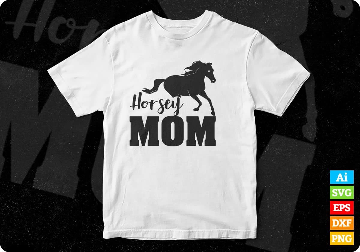 Horsey Mom Animal T shirt Design In Svg Png Cutting Printable Files