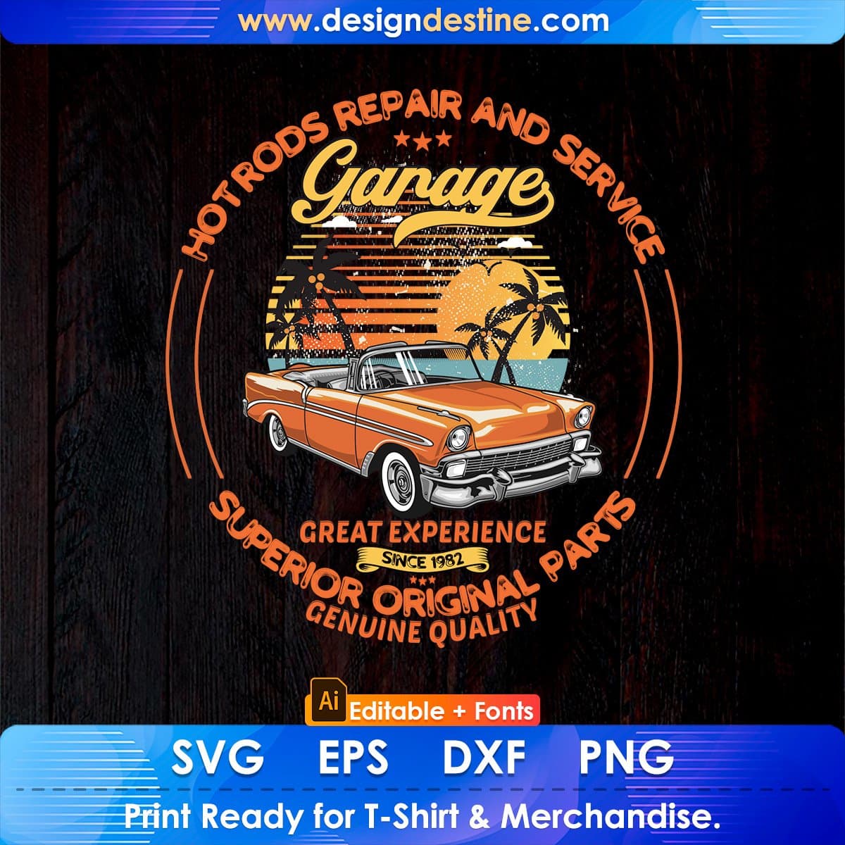 Hot Rods Repair & Service Garage Great Experience Auto Racing Editable T shirt Design In Ai Svg Files