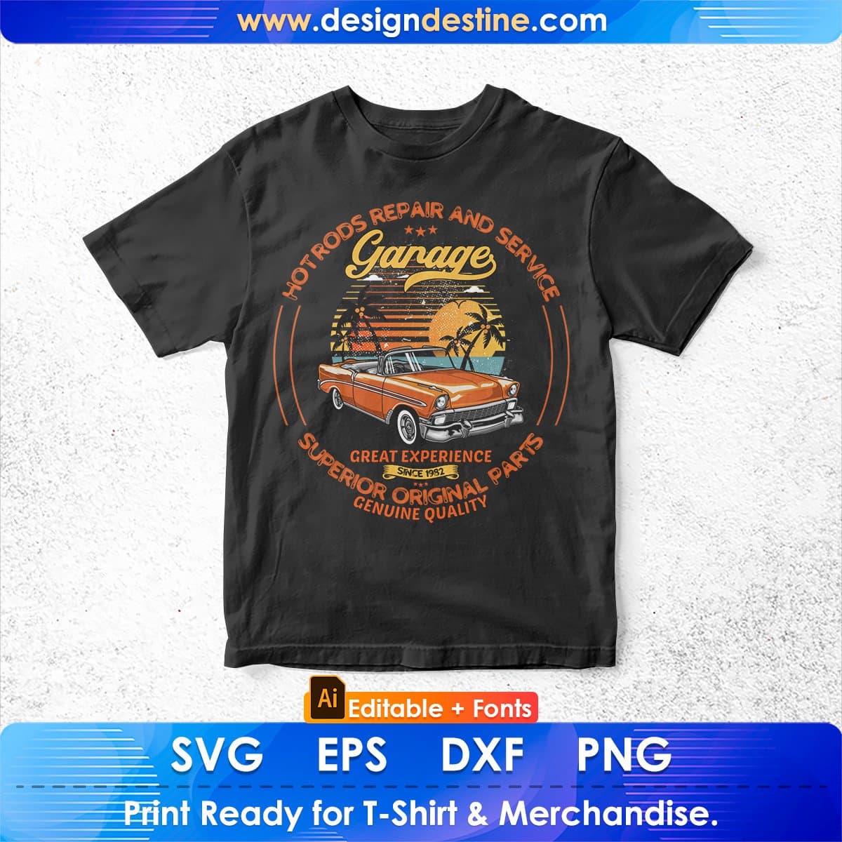 Hot Rods Repair & Service Garage Great Experience Auto Racing Editable T shirt Design In Ai Svg Files