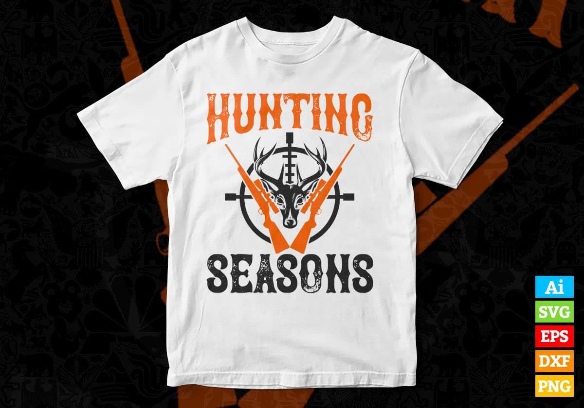 Hunting Seasons Vector T shirt Design In Svg Png Printable Files